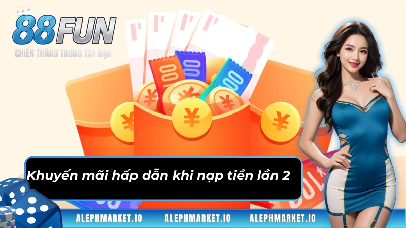 Khuyến mãi Fun88 hấp dẫn cho lần nạp thứ hai