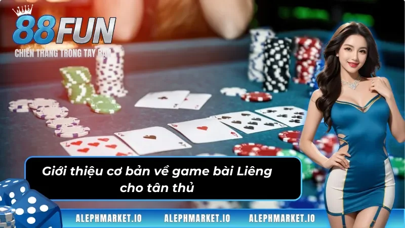 Tìm hiểu cơ bản về game bài Liêng cho người nhập môn