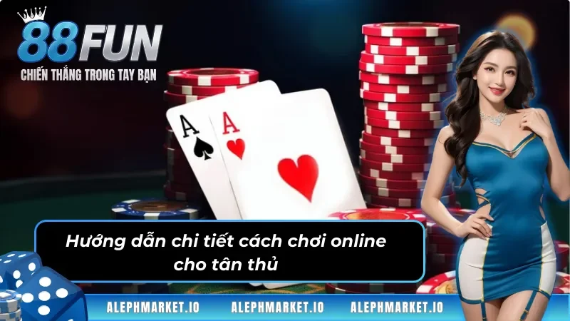 Hướng dẫn tân thủ trải nghiệm game bài Mậu Binh