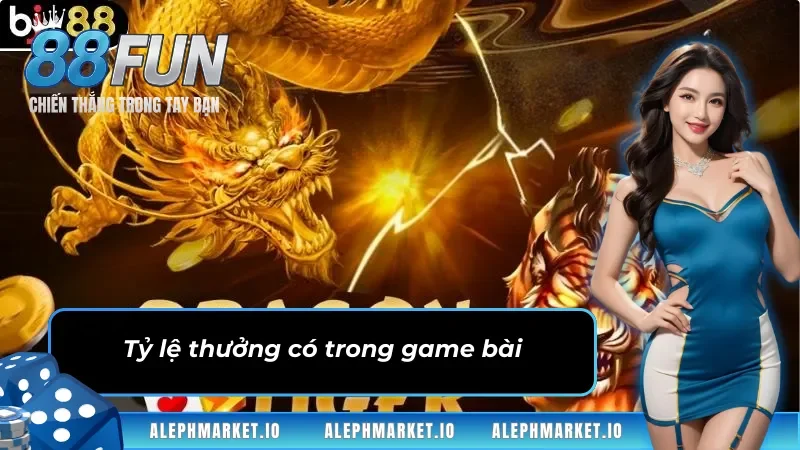 Nắm rõ tỷ lệ thưởng siêu phẩm trong Rồng Hổ
