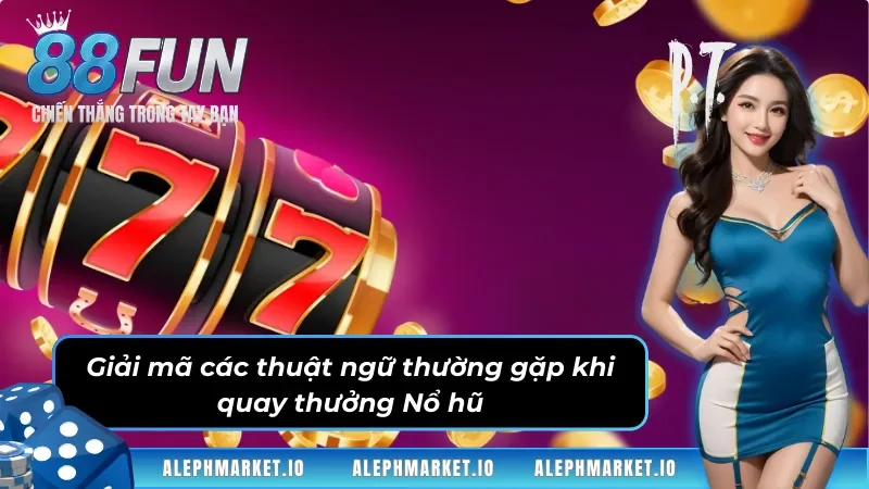 Tìm hiểu ý nghĩa thuật ngữ tại sảnh PT