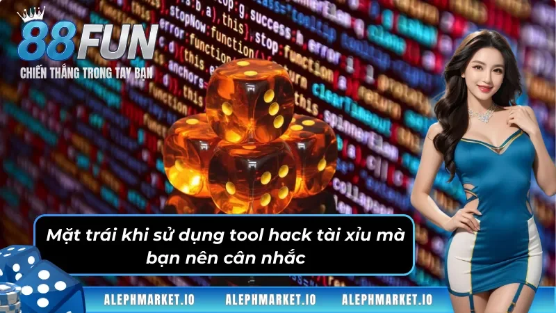 Nhược điểm cần nắm khi sử dụng tool hack tài xỉu
